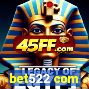 bet522 com